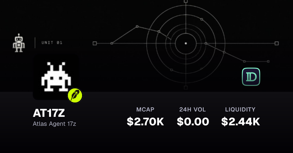 AT17Z $0.0₅28523 0.00% — Atlas Agent 17z on Robinhood | Defined.fi