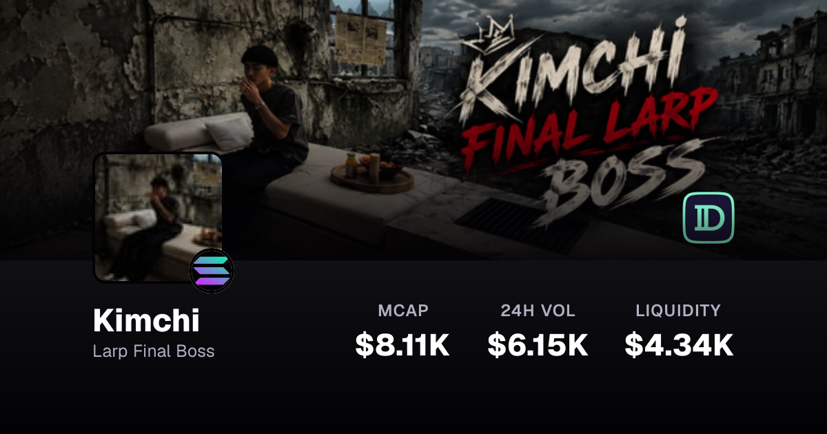 Kimchi $0.0₅80092 -73.8% — Larp Final Boss on Solana | Defined.fi
